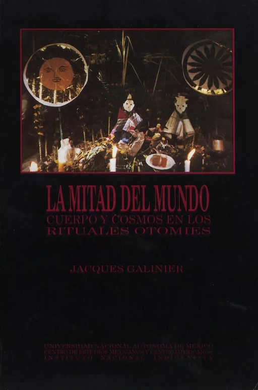 La Mitad del mundo - Jacques Galinier - Centro de estudios mexicanos y centroamericanos