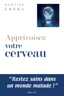 Apprivoisez votre cerveau