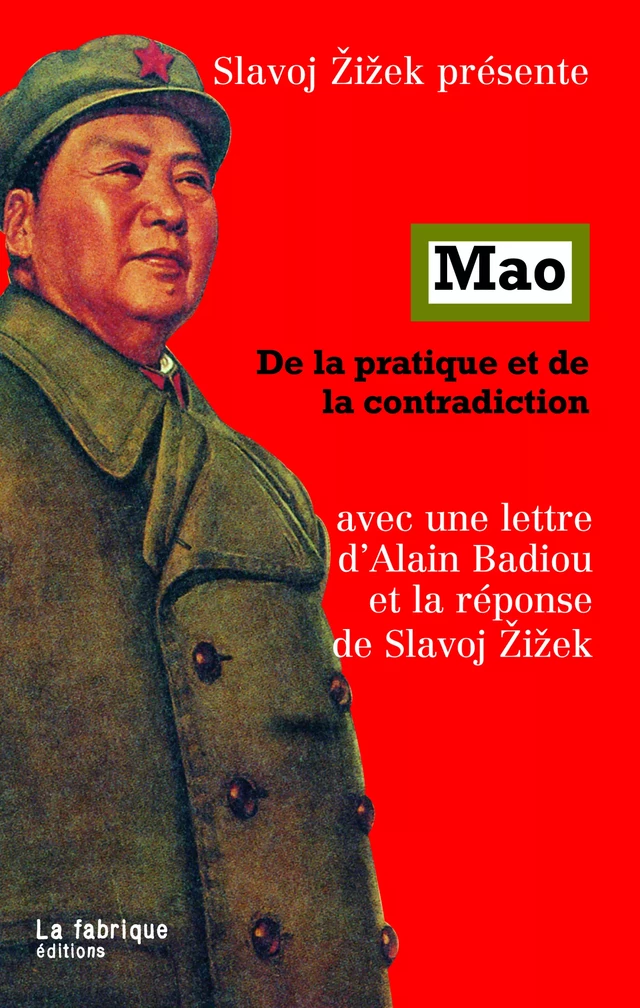 Mao - Mao Tsé-Toung, Slavoj Žižek, Alain Badiou - La fabrique éditions