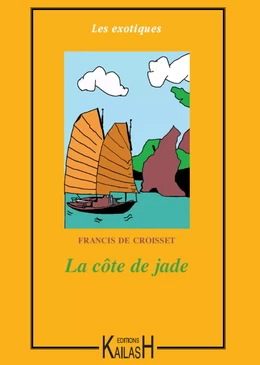 La côte de jade