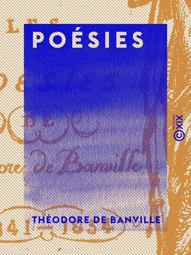 Poésies - 1841-1854 - Théodore de Banville - Collection XIX