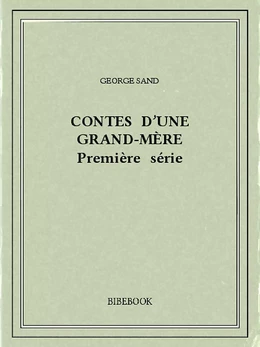 Contes d'une grand-mère I