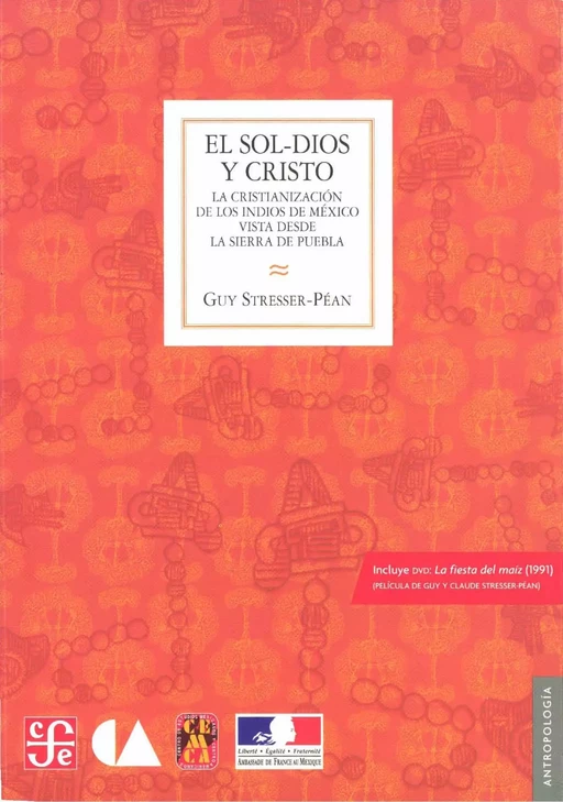 El sol-dios y Cristo -  - Centro de estudios mexicanos y centroamericanos