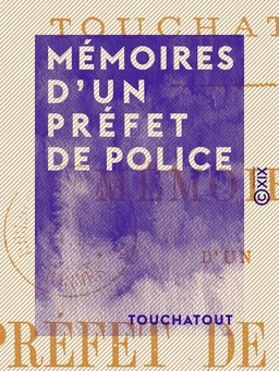 Mémoires d'un préfet de police