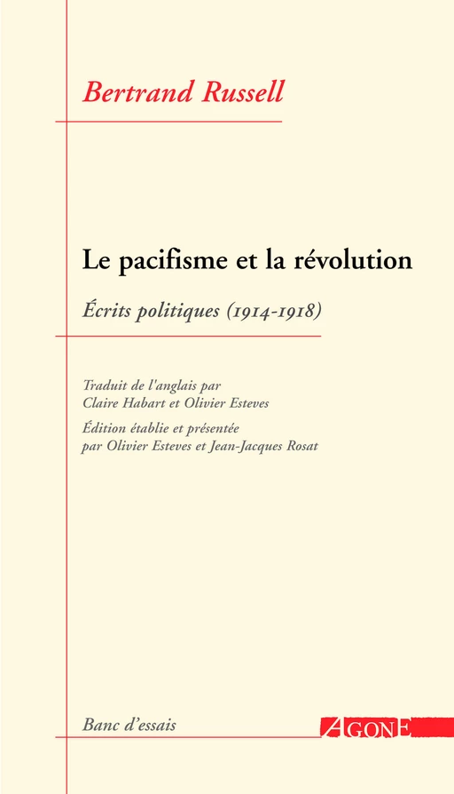 Le Pacifisme et la Révolution - Bertrand Russell - Agone