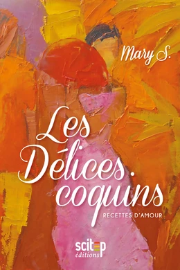 Les Délices coquins