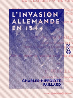 L'Invasion allemande en 1544