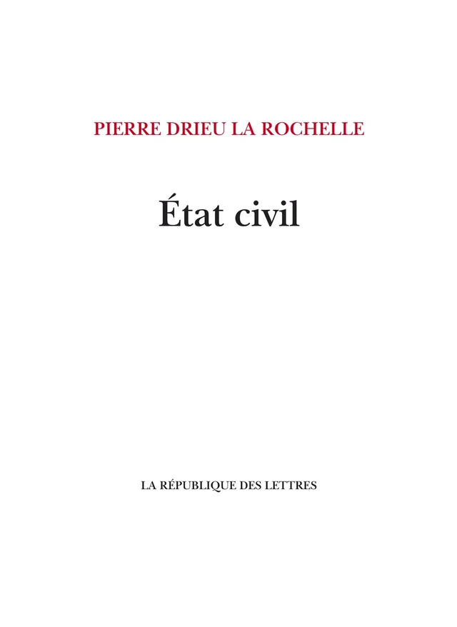 État civil - Pierre Drieu La Rochelle - République des Lettres