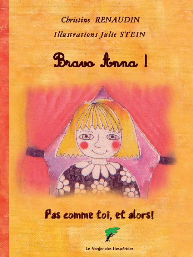 Bravo Anna ! - Christine Renaudin - Le Verger des Hespérides