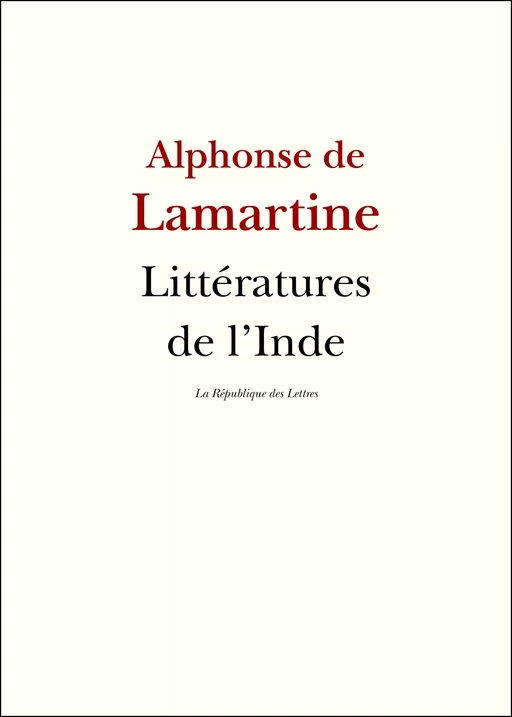 Littératures de l'Inde - Alphonse De Lamartine - République des Lettres