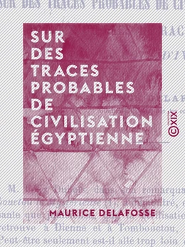 Sur des traces probables de civilisation égyptienne