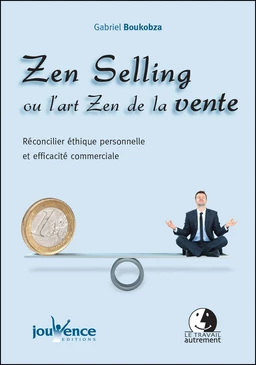 Zen Selling ou l’art Zen de la vente