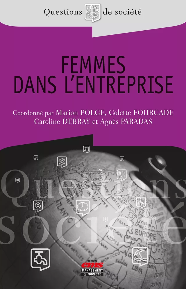 Femmes dans l'entreprise - Agnès Paradas, Caroline Debray, Colette Fourcade, Marion Polge - Éditions EMS