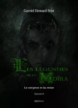 Les légendes de la Moïra [Saison 1 - Épisode 2]