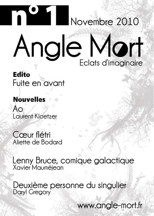 Angle Mort numéro 1 - Aliette de Bodard, Daryl Gregory, Xavier Mauméjean, Laurent Kloetzer - Angle Mort