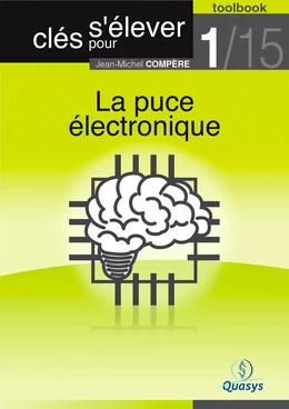 La puce électronique (Toolbook 1/15 "Clés pour s'élever")