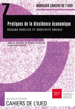 Pratiques de la dissidence économique