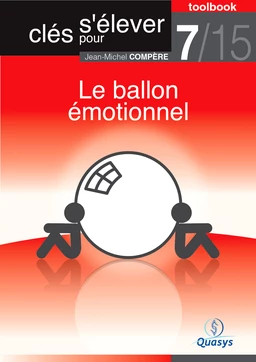 Le ballon émotionnel (Toolbook 7/15 "Clés pour s'élever")