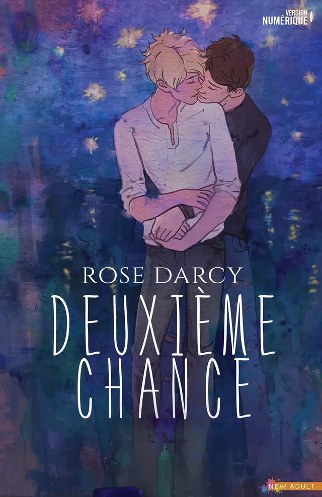 Deuxième Chance - Rose Darcy - MxM Bookmark