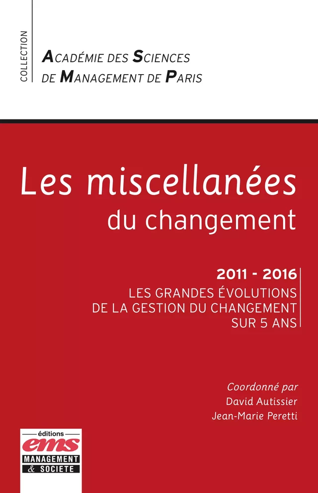 Les miscellanées du changement - David Autissier, Jean-Marie Peretti - Éditions EMS