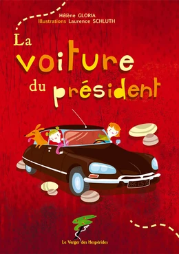 LA VOITURE DU PRESIDENT