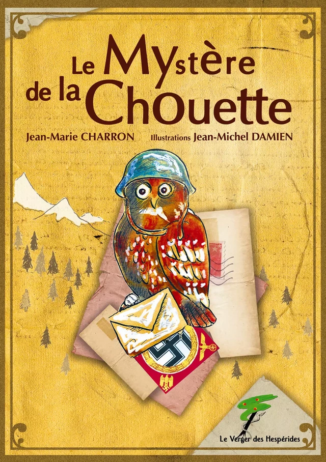 LE MYSTERE DE LA CHOUETTE - Jean-Marie Charron - Le Verger des Hespérides