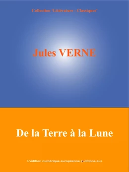 De la Terre à la Lune