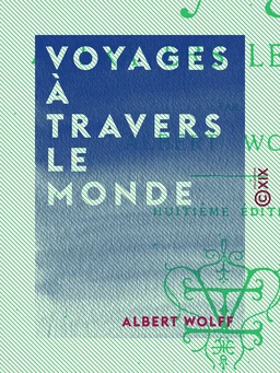 Voyages à travers le monde