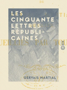 Les Cinquante Lettres républicaines