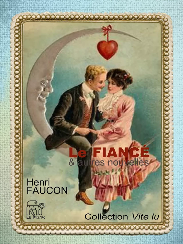 Le fiancé - Henri Faucon - La Piterne