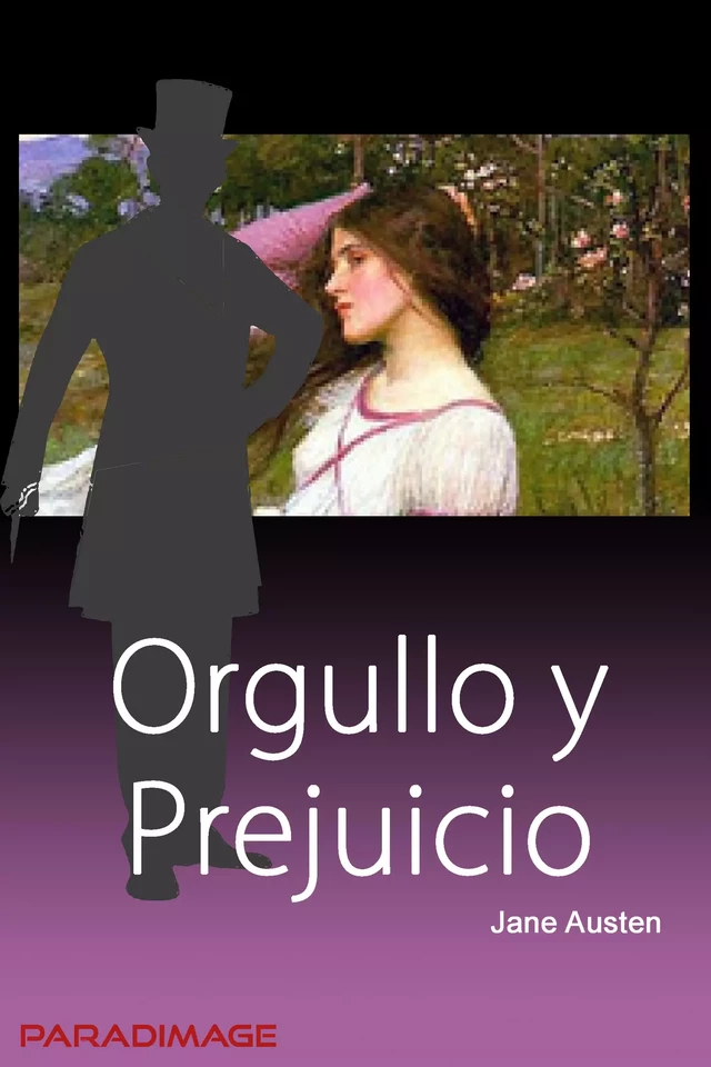 Orgullo y Prejuicio - Jane Austen - Paradimage Soluciones