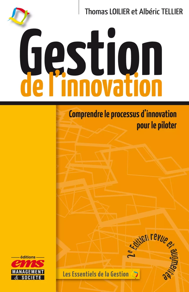 Gestion de l'innovation - Thomas LOILIER, Albéric Tellier - Éditions EMS