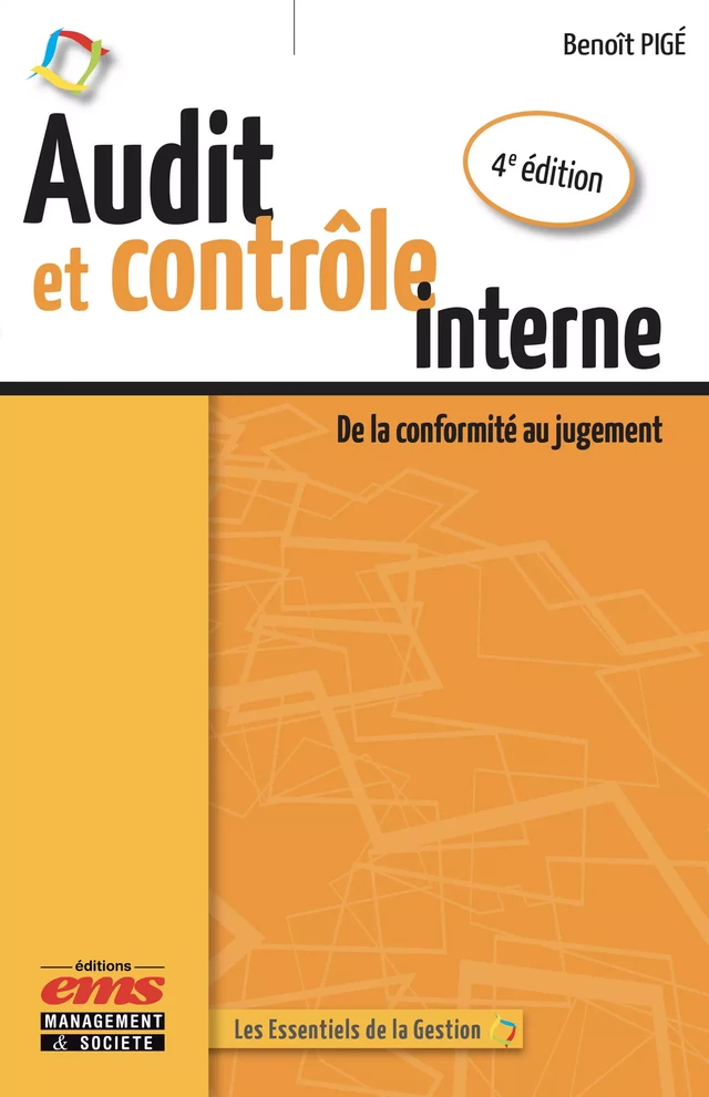 Audit et contrôle interne - 4e édition - Benoît Pigé - Éditions EMS