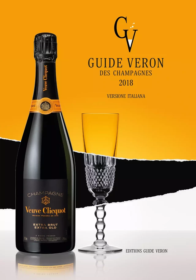 Guide VERON des Champagnes 2018 - Versione italiana - Michel Véron - Guide VERON