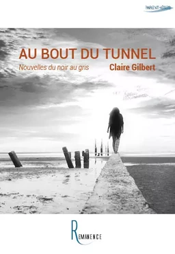 Au bout du tunnel