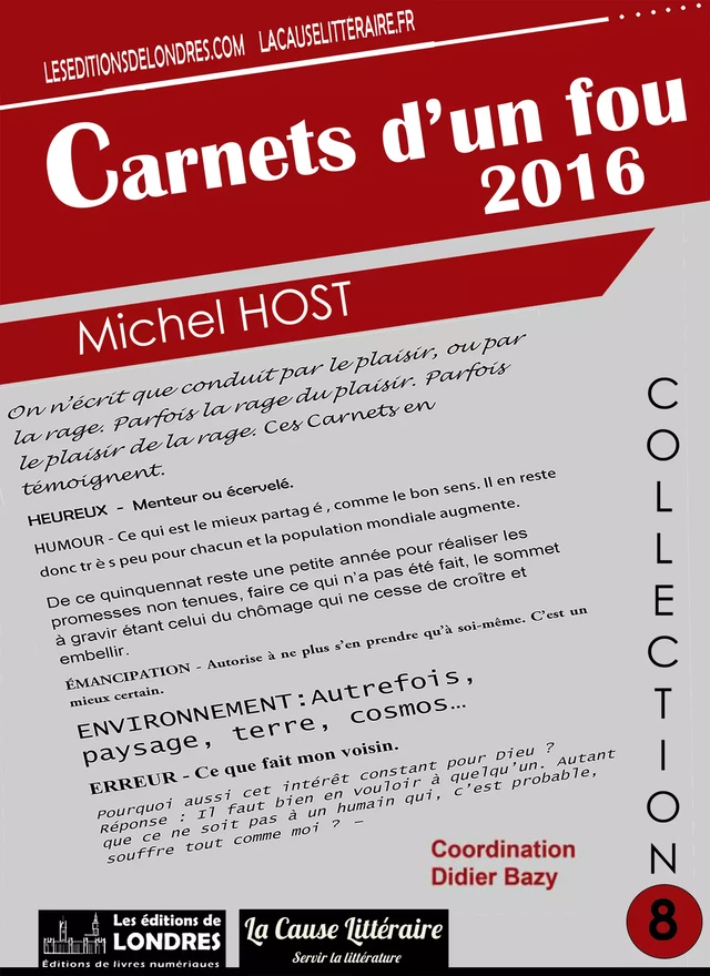 Carnets d'un fou 2016 - Michel Host - Les Editions de Londres