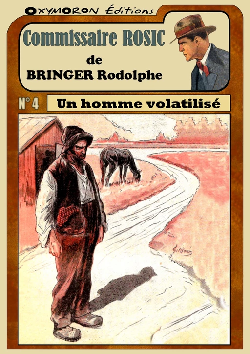 Un homme volatilisé - Rodolphe Bringer - OXYMORON Éditions