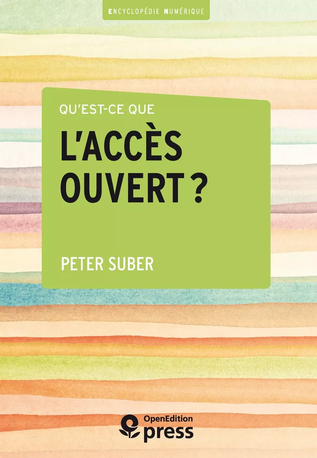 Qu’est-ce que l’accès ouvert ? - Peter Suber - OpenEdition Press