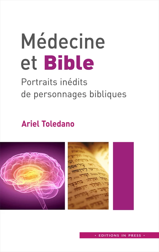 Médecine et Bible - Ariel Toledano - Éditions In Press