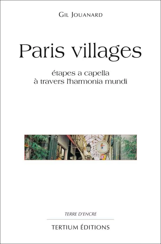 Paris villages - Gil Jouanard - Editions du Laquet