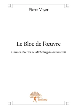 Le Bloc de l’œuvre