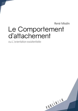 Le Comportement d'attachement