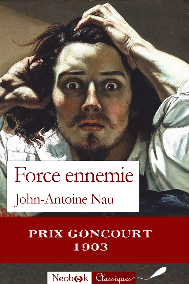 Force ennemie - John-Antoine Nau - NeoBook