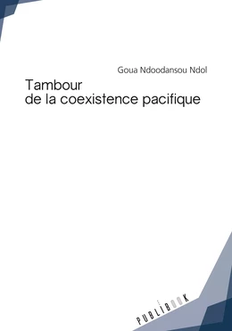 Tambour de la coexistence pacifique