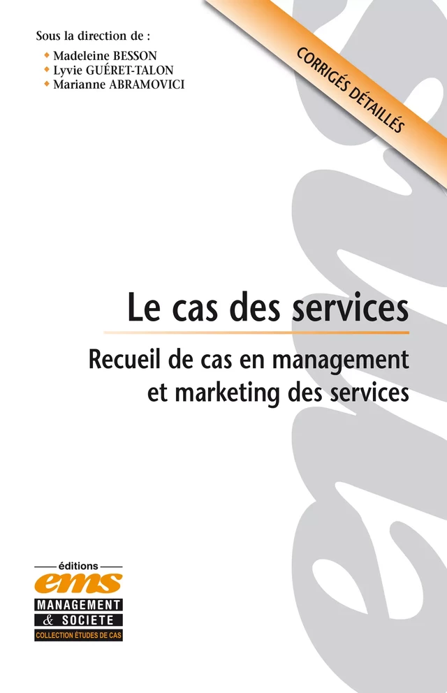 Le cas des services - Madeleine Besson, Lyvie Gueret-Talon, Marianne Abramovici - Éditions EMS