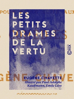 Les Petits Drames de la vertu