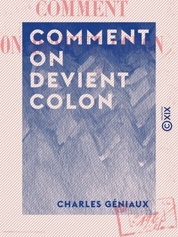 Comment on devient colon