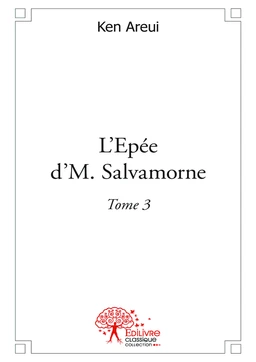 L’Epée d’M. Salvamorne