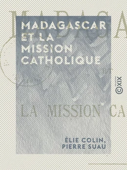 Madagascar et la mission catholique