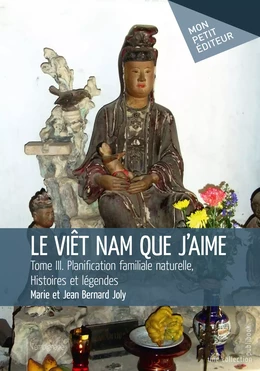 Le Viêt Nam que j'aime - Tome 3